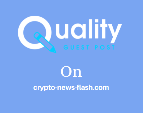 Guest Post on crypto-news-flash.com