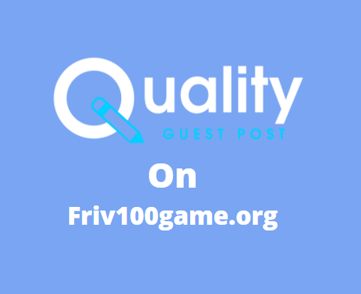 Guest Post on friv100game.org