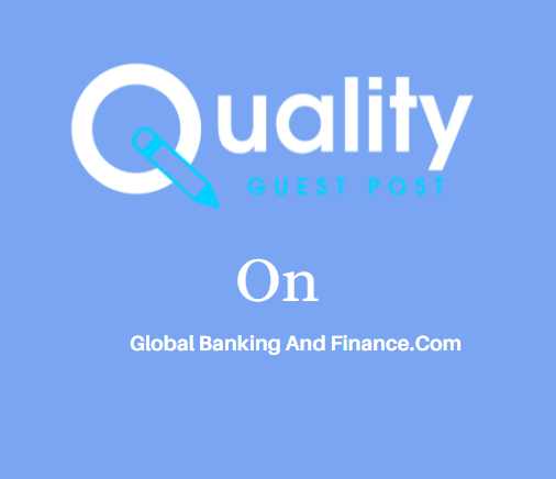 Guest Post on globalbankingandfinance.com