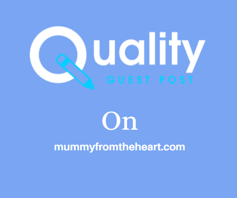 Guest Post on mummyfromtheheart.com