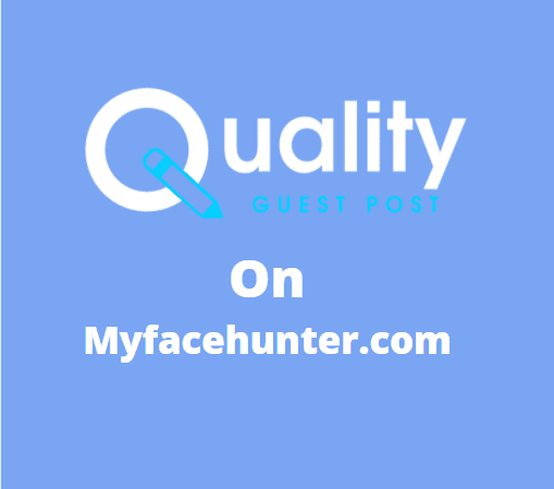 Guest Post on myfacehunter.com