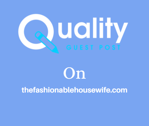 Guest Post on thefashionablehousewife.com