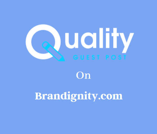 Guest Post on Brandignity.com