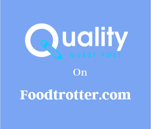 Guest Post on Foodtrotter.com