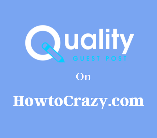 Guest Post on HowtoCrazy.com