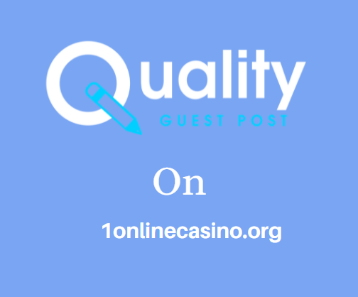 Guest Post on 1onlinecasino.org