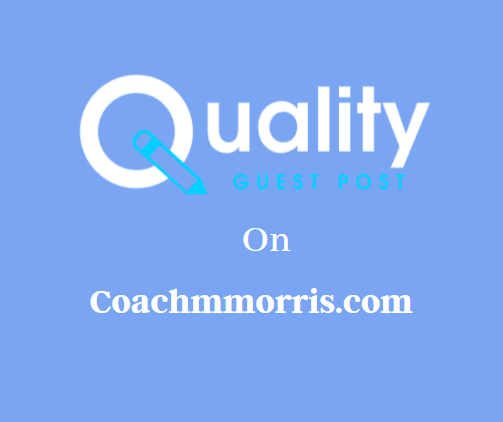 Guest Post on Coachmmorris.com