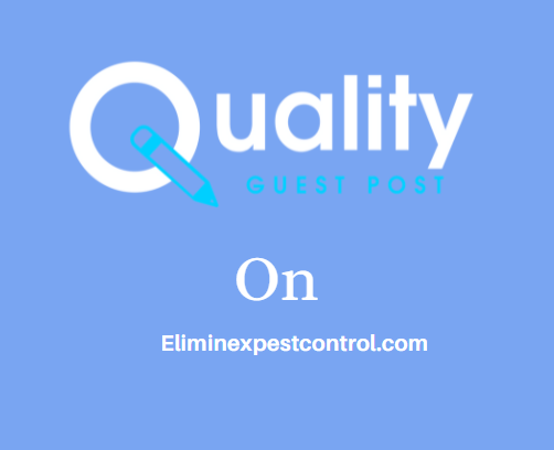 Guest Post on Eliminexpestcontrol.com