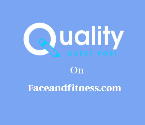 Guest Post on Faceandfitness.com