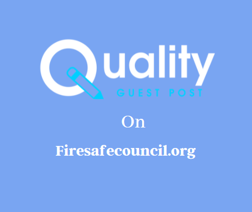 Guest Post on Firesafecouncil.org