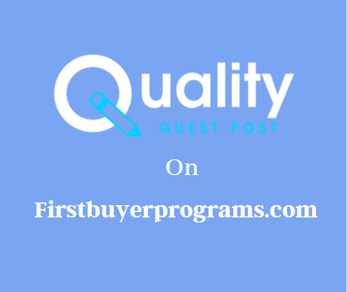 Guest Post on Firstbuyerprograms.com