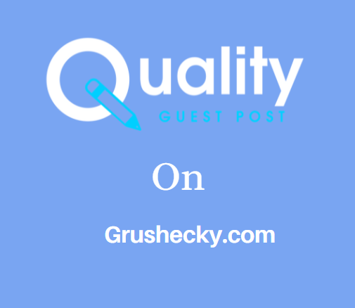 Guest Post on Grushecky.com
