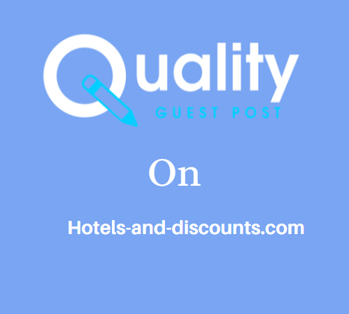 Guest Post on Hotels-and-discounts.com