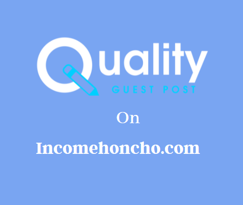 Guest Post on Incomehoncho.com
