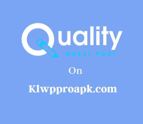 Guest Post on Klwpproapk.com