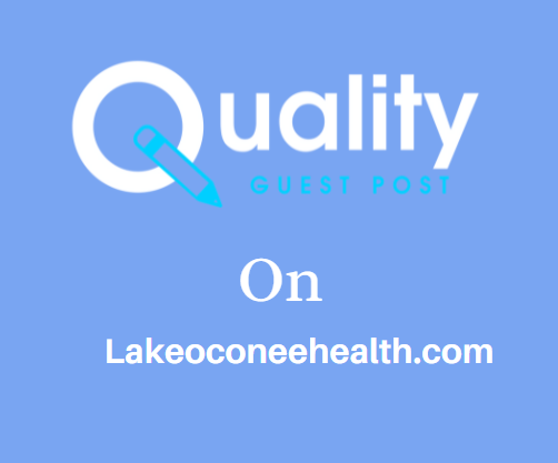 Guest Post on Lakeoconeehealth.com