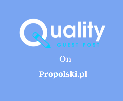 Guest Post on Propolski.pl