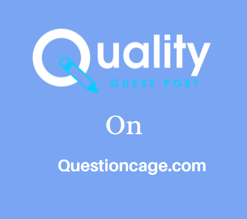 Guest Post on Questioncage.com
