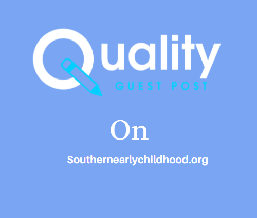 Guest Post on Southernearlychildhood.org