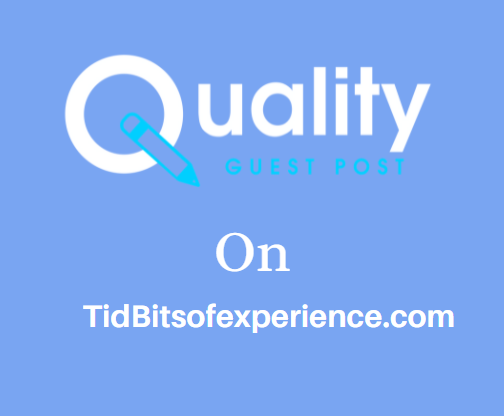 Guest Post on TidBitsofexperience.com