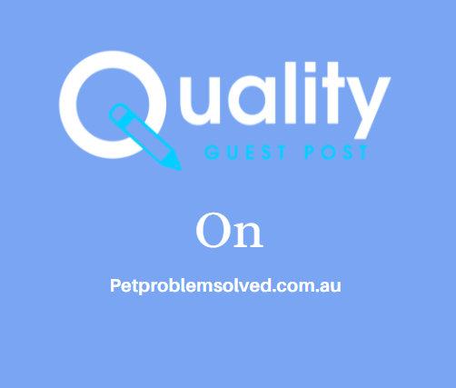 Guest Post on Petproblemsolved.com.au