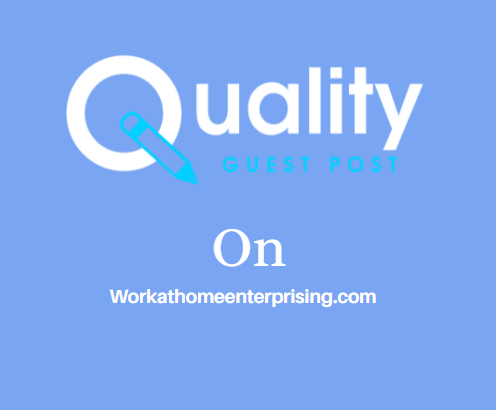Guest Post on Workathomeenterprising.com