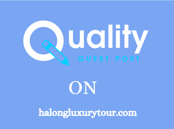 Guest Post on halongluxurytour.com